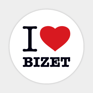 I LOVE BIZET Magnet